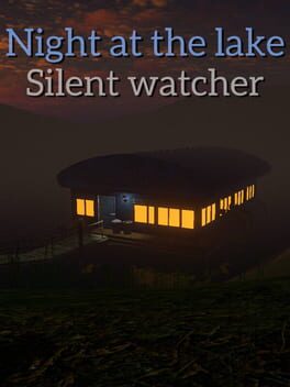 Night at the Lake: Silent Watcher
