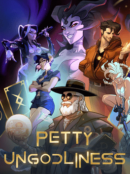 Petty Ungodliness