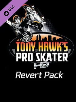 Tony Hawk's Pro Skater HD: Revert Pack