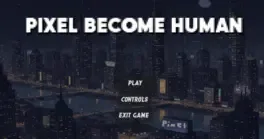 Pixel Become Human: The Hostage