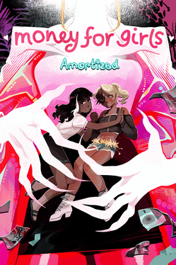 Money for Girls: Amortized