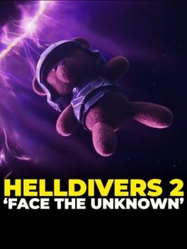 Helldivers 2: Face the Unknown
