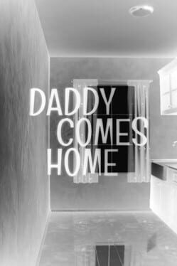 Daddy Comes Home