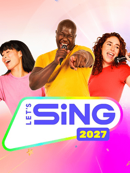 Let’s Sing 2027 Let’s Sing 2027