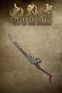 Copertina Onimusha: Way of the Sword - Sword Appearance: Whittled Oar
