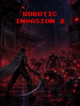 Robotic Invasion 2