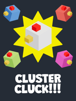 Cluster Cluck