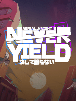 Aerial_Knight's Never Yield Cover