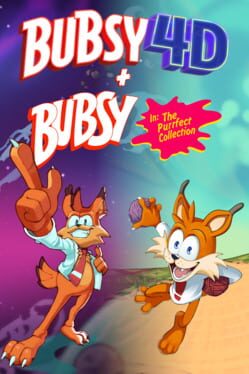 Bubsy 4D + Bubsy in: The Purrfect Collection