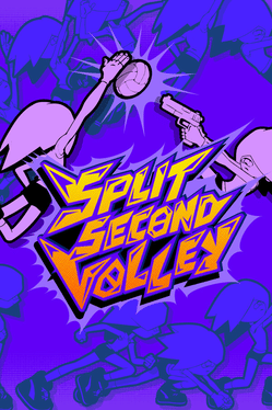 Split Second Volley