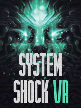 System Shock VR