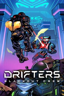 Drifters: Blackout Crew poster