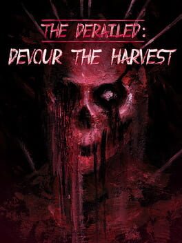 The Derailed: Devour the Harvest cover art