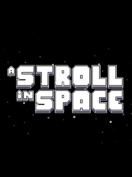 A Stroll in Space