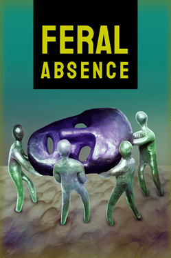 Feral Absence