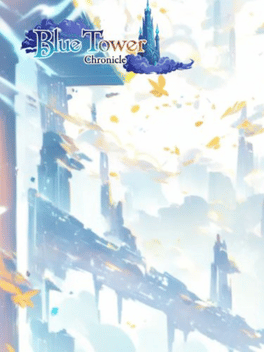Blue Tower Chronicle