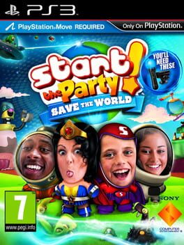 Start the Party! Save the World!