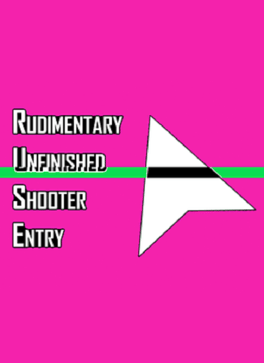 Rudimentary Unfinished Shooter Entry