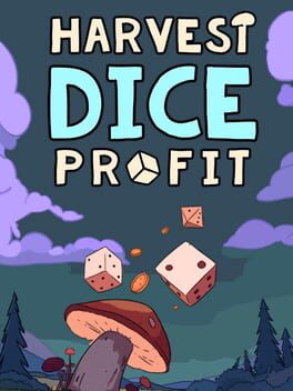 Harvest Dice Profit poster
