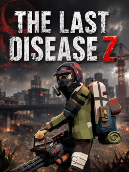The Last Disease Z