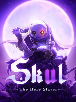 Skul: The Hero Slayer