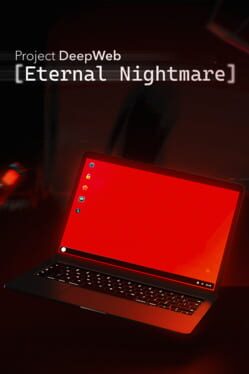 Copertina Project DeepWeb: Eternal Nightmare