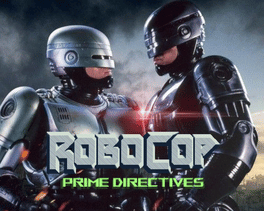 RoboCop: Prime Directives
