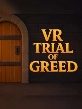 Trial of Greed VR