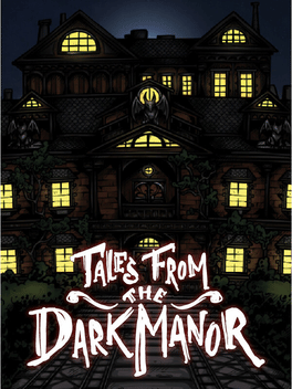 Tales From the Dark Manor