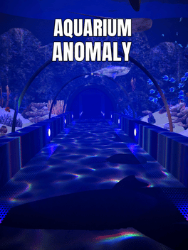 Aquarium Anomaly