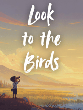 Look to the Birds