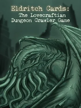 Eldritch Cards: The Lovecraftian Dungeon Crawler Game