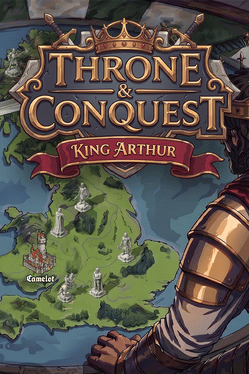 Throne & Conquest: King Arthur