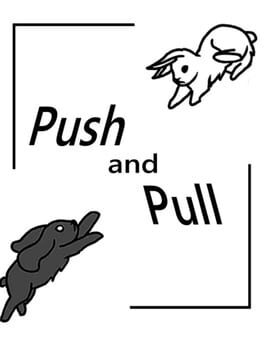 Push and Pull