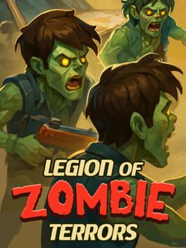 LOZT: Legion of Zombie Terrors