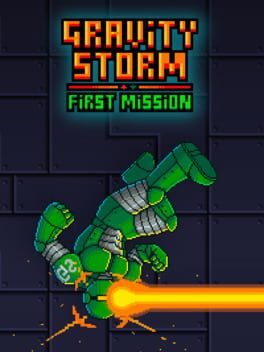 Gravity Storm: First Mission