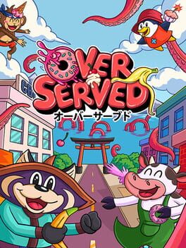Overserved: Food Fighters!