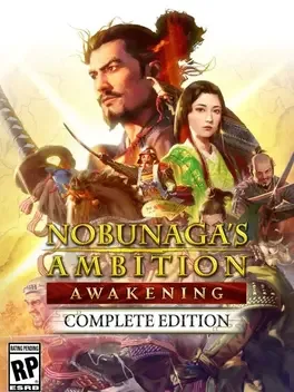 Nobunaga's Ambition: Awakening - Complete Edition