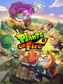 Plants on Fire
