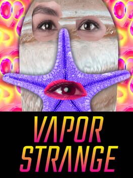 Vapor Strange
