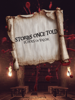 Stories Once Told: Echoes of Valor