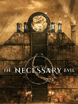 The Necessary Evil