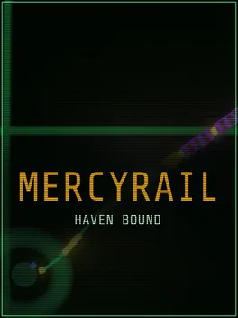 Mercyrail: Havenbound
