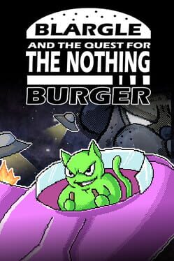 Blargle and the Quest for the Nothing Burger