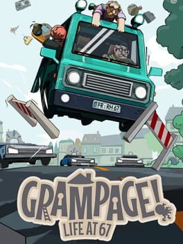 Grampage: Life at 67