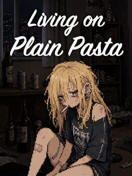 Living on Plain Pasta