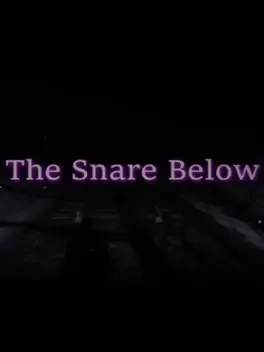 The Snare Below