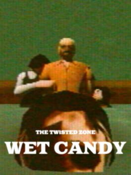 Wet Candy
