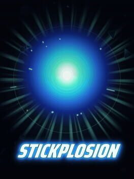 Stickplosion