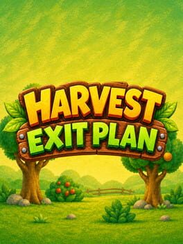 Harvest Exit Plan